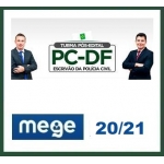 PC DF Escrivão - Reta Final (MEGE 2020/2021) Polícia Civil do Distrito Federal 